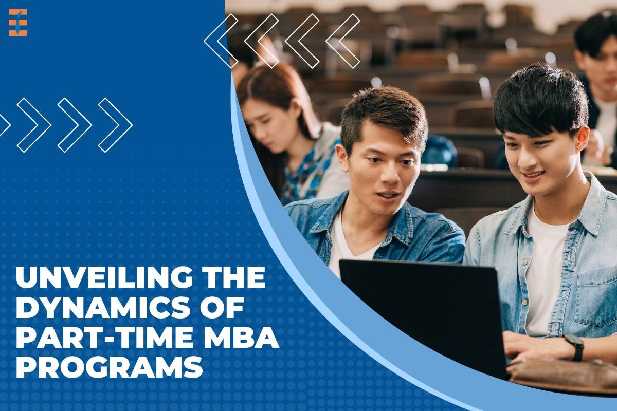 Navigating Success: Unveiling the Dynamics of Part-Time MBA Programs