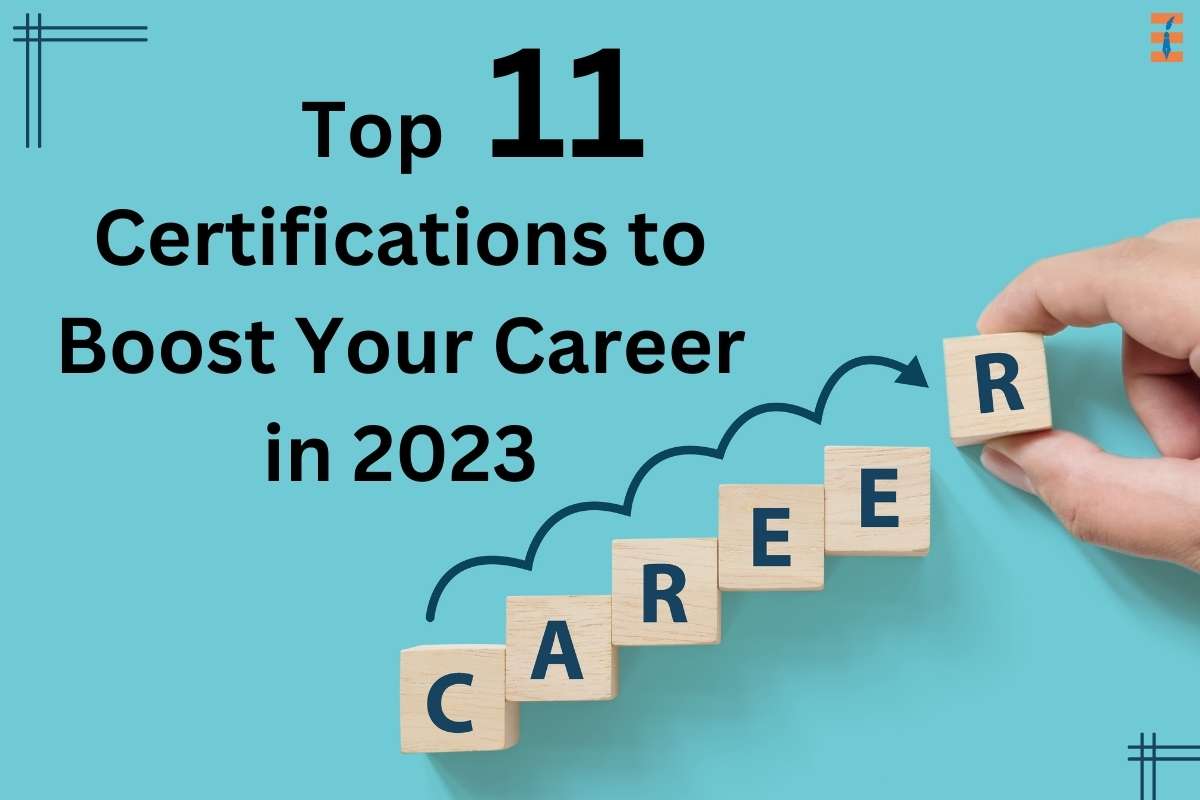 Top 11 Certifications to Boost Your Career in 2023