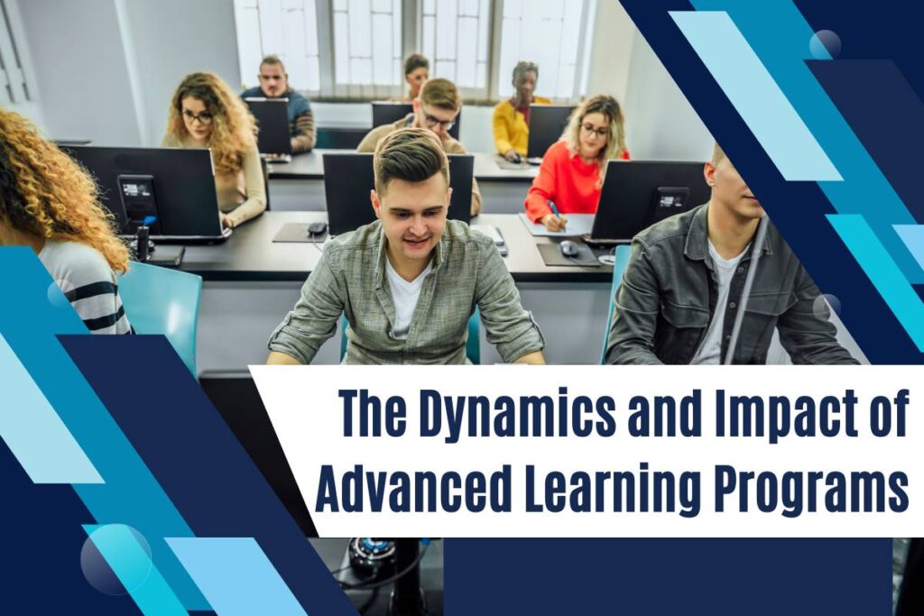 5 Best Types of Advanced Learning Programs | Future Education Magazine