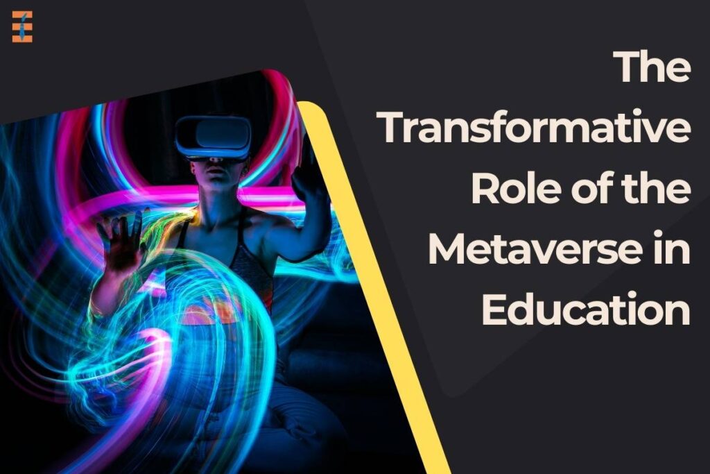 Metaverse in Education: 5 Important Benefits | Future Education Magazine
