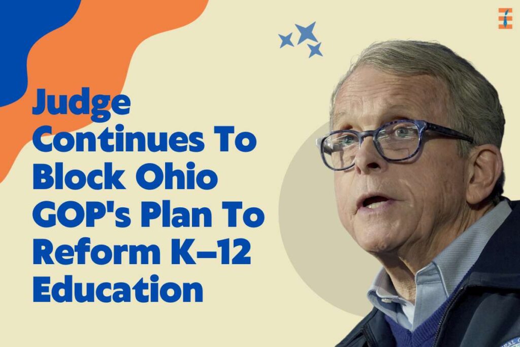 Judge Continues To Block Ohio GOP's Plan To Reform K–12 Education | Future Education Magazine
